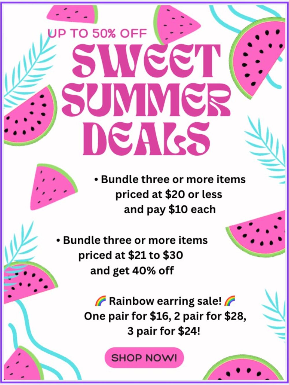 Sweet Summer Sale! Look for the 🌈 emojis, or just make an offer.